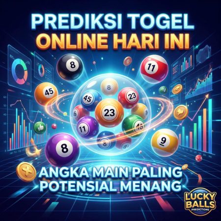 Prediksi Togel Online Hari Ini : Angka Main Paling Potensial Menang