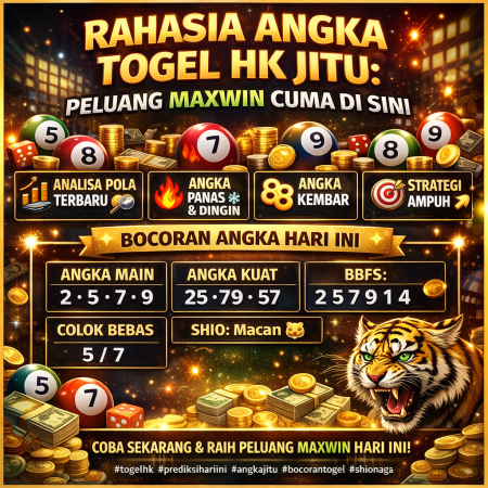 Rahasia Angka Togel HK Jitu, Peluang Maxwin Cuma di Sini