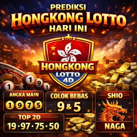 Prediksi Hongkong Lotto 4D Hari Ini Paling Akurat & Terpercaya