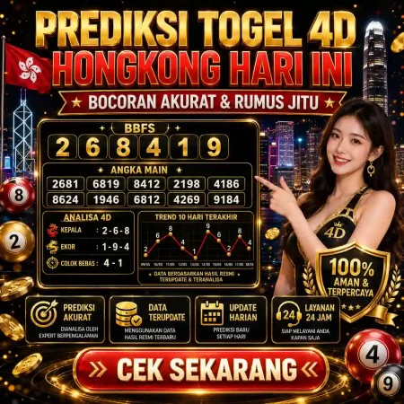Prediksi Togel 4D Hongkong Hari Ini: Bocoran Akurat & Rumus Jitu